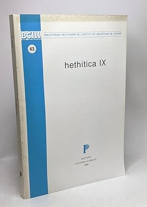 Imagen del vendedor de Hethitica IX - bibliothque des cahiers de l'institut de linguistique de Louvain 43 a la venta por crealivres