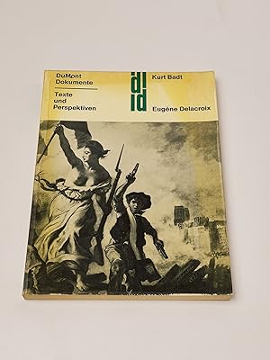 Image du vendeur pour Eugene Delacroix : Werke und Ideale (DuMont Dokumente - Texte und Perspektiven) mis en vente par BcherBirne