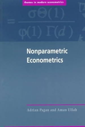 Imagen del vendedor de Nonparametric Econometrics : Adrian Pagan, Aman Ullah a la venta por GreatBookPrices