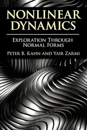 Immagine del venditore per Nonlinear Dynamics : Exploration Through Normal Forms venduto da AHA-BUCH GmbH