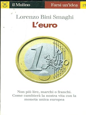 Bild des Verkufers fr L'euro zum Verkauf von Librodifaccia