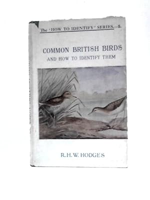 Seller image for Common British Birds: How to Identify Them for sale by World of Rare Books