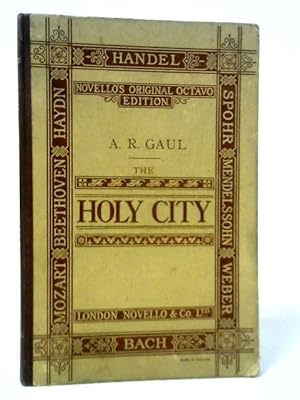 Bild des Verkufers fr The Holy City: A Sacred Cantata zum Verkauf von World of Rare Books
