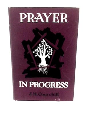 Bild des Verkufers fr Prayer in Progress zum Verkauf von World of Rare Books