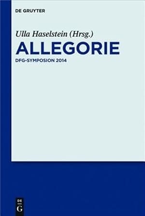 Immagine del venditore per Allegorie : Dfg Symposion 2014 -Language: german venduto da GreatBookPrices