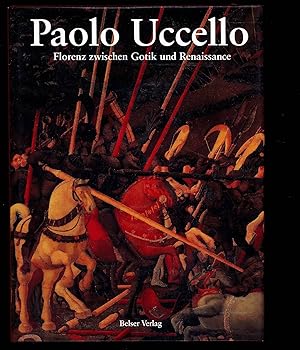 Immagine del venditore per Paolo Uccello. Florenz zwischen Gotik und Renaissance venduto da Sergio Trippini