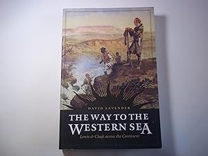 Seller image for The Way to the Western Sea: Lewis and Clark across the Continent for sale by Carmarthenshire Rare Books