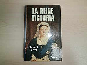 Imagen del vendedor de LA REINE VICTORIA a la venta por Le temps retrouv