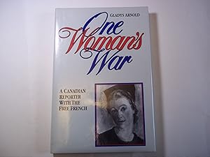 Immagine del venditore per One Woman's War: A Canadian Reporter with the Free French venduto da Carmarthenshire Rare Books