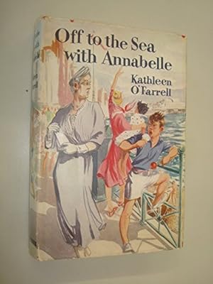 Seller image for Off to Sea with Annabelle for sale by WeBuyBooks