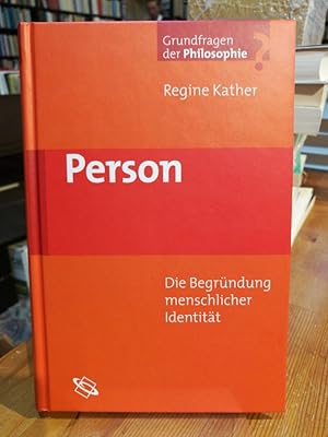 Bild des Verkufers fr Person. Die Begrndung menschlicher Identitt. zum Verkauf von Antiquariat Thomas Nonnenmacher