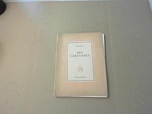 Seller image for Aragon. Mes caravanes : Et autres pomes, 1948-1954 for sale by JLG_livres anciens et modernes