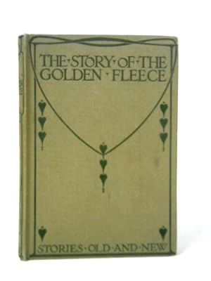 Seller image for The Story of the Golden Fleece for sale by World of Rare Books