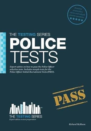 Bild des Verkufers fr Police Tests: How to PASS the Police Initial Recruitment Test (PIRT): 1 (Testing Series) zum Verkauf von WeBuyBooks