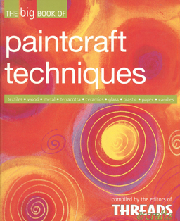 The Big Book of Paintcraft Techniques.