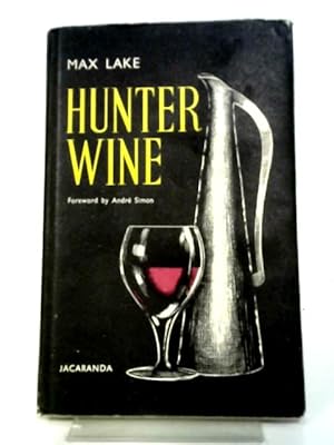 Imagen del vendedor de Hunter Wine a la venta por World of Rare Books