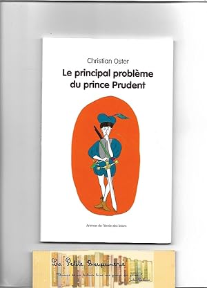Bild des Verkufers fr Le principal problme du prince Prudent zum Verkauf von La Petite Bouquinerie