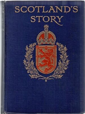 Scotland's Story; A History of Scotland for Boys and Girls