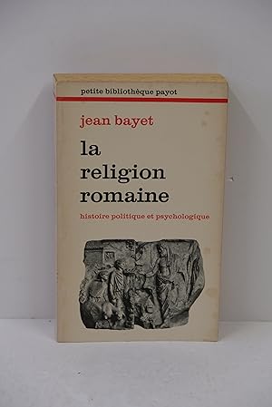 Seller image for La Religion romaine - Histoire politique et psychologique for sale by Librairie du Levant