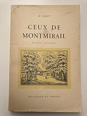 Ceux de Montmirail. Esquisses historiques.