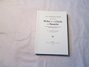 La généalogie des familles Richer de La Flèche et Hamelin. Avec notes historiques sur Sainte-Anne...