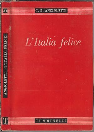 Bild des Verkufers fr L'Italia felice zum Verkauf von Biblioteca di Babele
