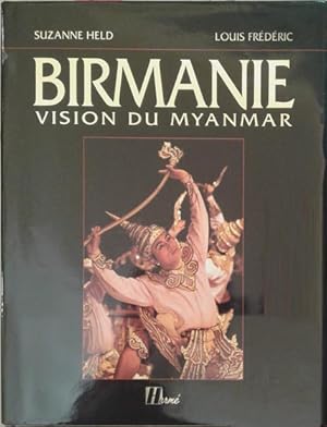 Image du vendeur pour Birmanie: Vision du Myanmar mis en vente par SEATE BOOKS