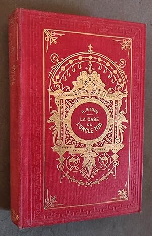 Seller image for La Case de l'Oncle Tom ou la vie des ngres en amrique. Traduction par Alfred Michiels. for sale by Librairie Pique-Puces