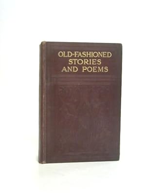 Bild des Verkufers fr Old Fashioned Stories & Poems zum Verkauf von World of Rare Books
