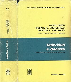 Bild des Verkufers fr Individuo e Societa Manuale di Psicologia Sociale zum Verkauf von Biblioteca di Babele
