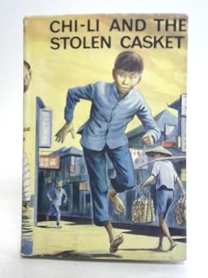 Seller image for Chi-li and The Stolen Casket for sale by World of Rare Books