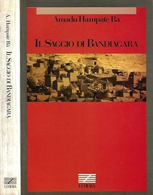 Seller image for Il Saggio di Bandiagara for sale by Biblioteca di Babele