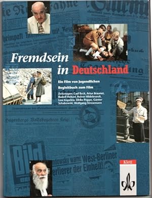 Fremdsein in Deutschland. Ein Film von Jugendlichen. Begleitbuch zum Film.