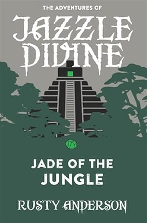 Immagine del venditore per The Adventures of Jazzle Divine: Jade of the Jungle (Book3) venduto da GreatBookPrices