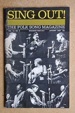 Sing Out! The Folk Song Magazine. January 1964 (1965). Vol. 14 No. 6.