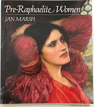 Seller image for Pre-Raphaelite Women for sale by William Glynn