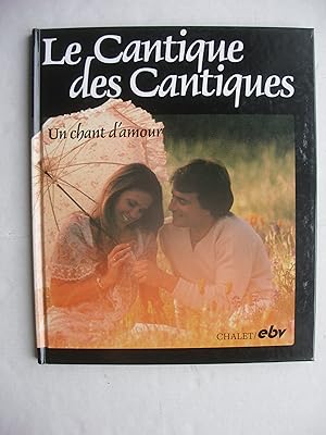 Seller image for Le Cantique des Cantiques. Un chant d'amour for sale by La Bouquinerie des Antres