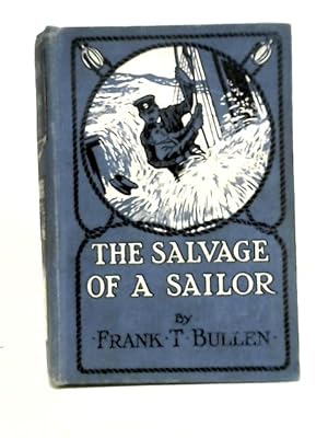 Bild des Verkufers fr The Salvage of a Sailor zum Verkauf von World of Rare Books