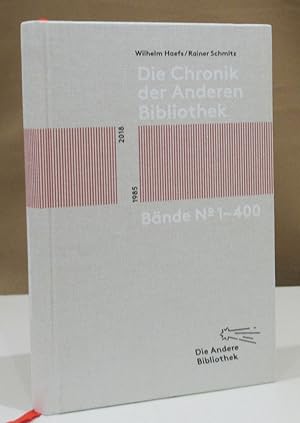 Imagen del vendedor de Die Chronik der Anderen Bibliothek. Bnde N 1 - 400. a la venta por Dieter Eckert