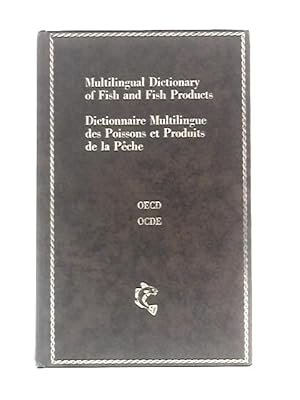Bild des Verkufers fr Multilingual Dictionary of Fish and Fish Products zum Verkauf von World of Rare Books