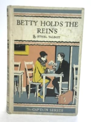 Seller image for Betty Holds The Reins for sale by World of Rare Books