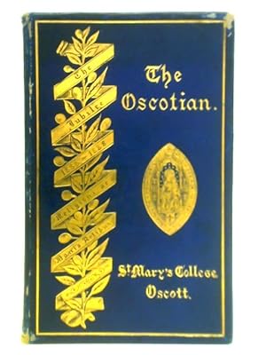 Bild des Verkufers fr The Oscotian: A Literary Gazette of St. Mary's College, Oscott: The Jubilee of Oscott zum Verkauf von World of Rare Books