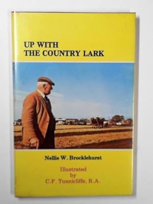 Imagen del vendedor de Up with the country lark a la venta por Cotswold Internet Books