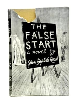 Bild des Verkufers fr The False Start zum Verkauf von World of Rare Books