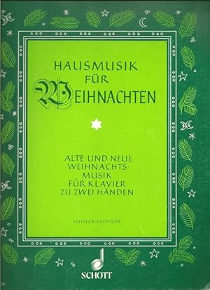 Seller image for Hausmusik fr Weihnachten. Alte und neue Weihnachtsmusik fr Klavier zu zwei Hnden. for sale by Ant. Abrechnungs- und Forstservice ISHGW