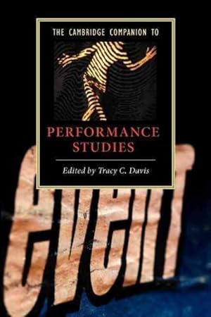 Image du vendeur pour Cambridge Companion to Performance Studies mis en vente par GreatBookPrices