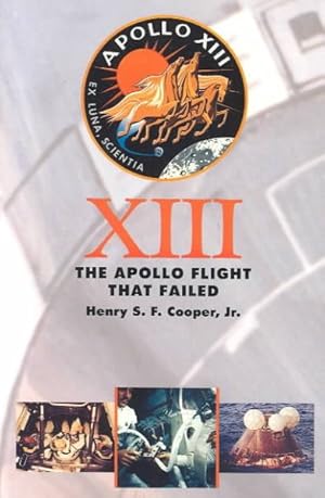 Seller image for Thirteen : The Apollo Flight That Failed for sale by GreatBookPrices