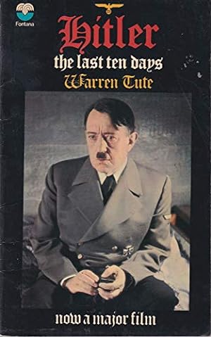 Bild des Verkufers fr Hitler: The Last Ten Days zum Verkauf von WeBuyBooks