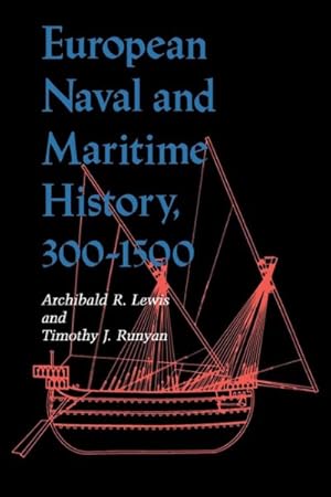 Seller image for European Naval and Maritime History, 300-1500 for sale by GreatBookPrices