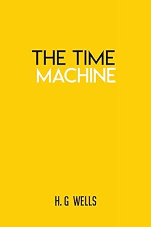 Image du vendeur pour The Time Machine by H.G. Wells: Book mis en vente par WeBuyBooks